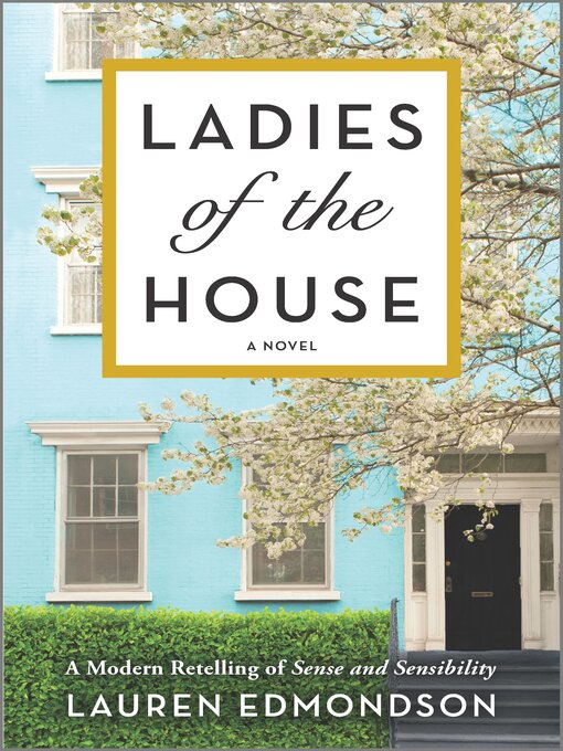 Title details for Ladies of the House by Lauren Edmondson - Wait list